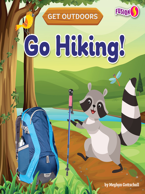Title details for Go Hiking! by Meghan Gottschall - Available
